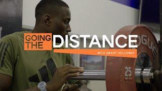 Going the Distance with Grant Holloway 2/5