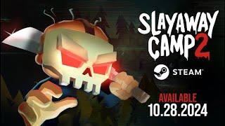 Slayaway Camp 2: Release Date Announcement!