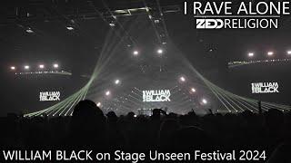 WILLIAM BLACK Live Unseen Festival 2024 Full Set