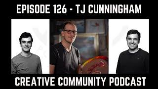 Episode 126 - Fine Art with TJ Cunningham