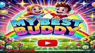 MY BEST BUDDY - songs for kids