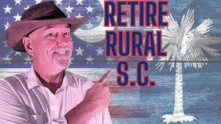 The 5 Top Rural Towns in South Carolina to Retire