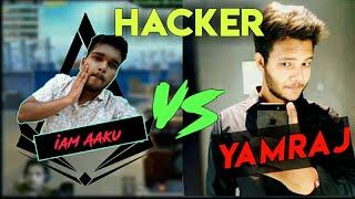 I killed hackers squad |||  Yamraj hacker Vs iamAaku ||