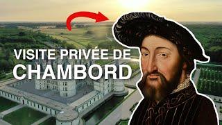 VISITE PRIVÉE DU CHÂTEAU DE CHAMBORD CONFINÉ !