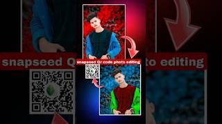 Snapseed Face Smooth New Tricks 2024  | Snapseed Qr code preset photo editing | #snapseed #shorts