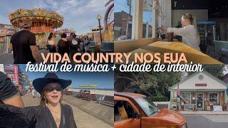 VIDA NO INTERIOR DOS EUA | festival country + passeio pela cidade