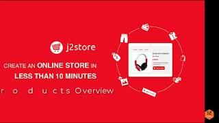 2. j2Store Tutorials - Adding Products (Detailed Overview)