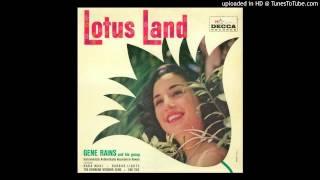 Gene Rains ~ Lotus Land (1960)