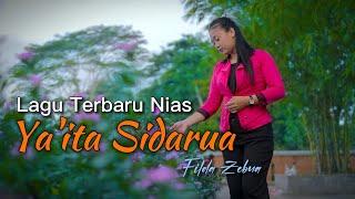 Yaita Sidarua - Filda Zebua | Lagu Nias Terbaru  Populer / Tube Nias Official