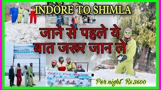 Shimla Manali Budget Tour From Indore &Chandigarh I| Per Night  @ Rs.3600/- ( inHINDI)(episode 02)