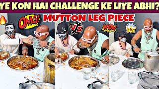 Unknown VS Me  l Who Will Win? l Ulhas Kamathe l Chicken Leg Piece