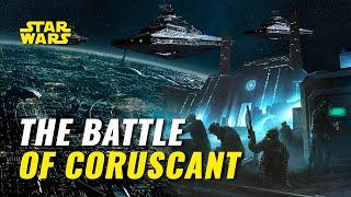 The INSANE Battle of Coruscant: New Republic vs Empire (Legends)