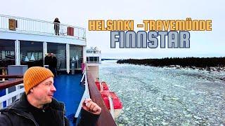 Finnlines Finnstar: Abenteuerliche Fährfahrt durch Eisschollen von Helsinki nach Travemünde! ️️