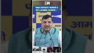 #Shorts | Sanjay Singh reacts to the killing of Baba Siddique | Lawrence Bishnoi | Eknath Shinde