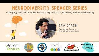 Changing Perspectives: Understanding Inclusion, Ableism, and Neurodiversity