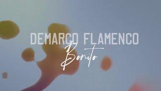 Demarco Flamenco - Bonito (Lyric Video Oficial)