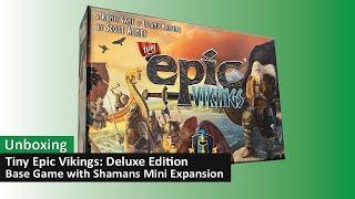 Unboxing - Tiny Epic Vikings: Deluxe Edition | Base Game and Shamans Expansion | Gamelyn Games