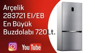 Arçelik 283721 EI Buzdolabı Tanıtımı