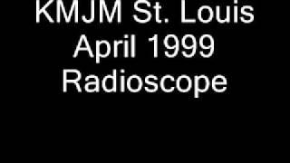 KMJM St. Louis April 1999 Radioscope.wmv