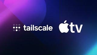 AppleTV essential skills out-of-the-box god-level application Tailscale tutorial (CC subtitles)