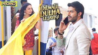 Dilwali Dulhan Le Jayegi |  New Show Promo | Dangal TV | Buzzzooka Spotlight