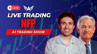 Live Trading NFP | GOLD, USD, SPX500 & More!