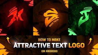 Make This Attractive Text Logo in Android | Create Text Logo | Text Logo Tutorial in Android