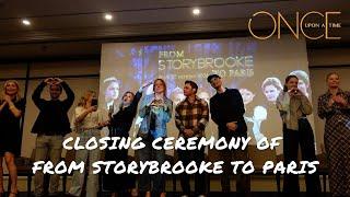 Closing ceremony of From Storybrooke to Paris with the cast of Once Upon A Time