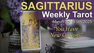 SAGITTARIUS "YOU HAVE NEW OPTIONS! NAVIGATING A ROADBLOCK" Weekly Tarot Reading March 3rd-9th 2025