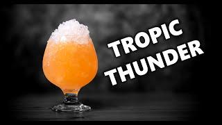 How To Make The Tropic Thunder Cocktail | Booze On The Rocks