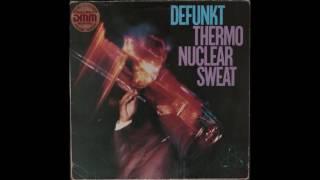 Defunkt — Avoid The Funk - Thermonuclear Sweat (1982)