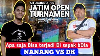 JATIM OPEN TURNAMEN PES 25 PS3/ NANANG VS DK