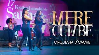 Orquesta Femenina D´Cache -  Merecumbe (En Vivo)