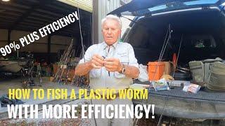 How to fish a plastic worm with more efficiency!