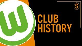 VfL Wolfsburg | Club History