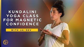 Kundalini Yoga Class for Magnetic Confidence