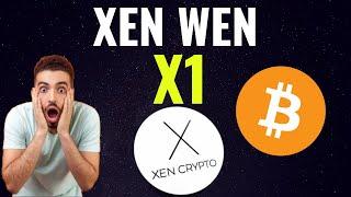 XEN CRYPTO WEN X1 THE BITCOIN EFFECT