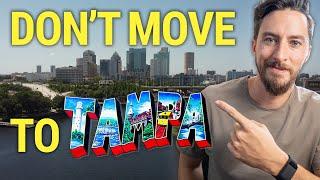 Top Reasons NOT To Move To Tampa Florida