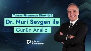 Dr. Nuri Sevgen ile Günün Analizi | 19.09.2024