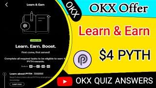 OKX Learn And Earn PYTH Campaign | Earn 40 PYTH Token