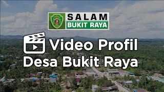 Video Profil Desa Bukit Raya Kec. Sepaku Kab. PPU