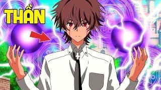 All IN ONE | Độc Lạ Khứa Main Sở Hữu Năng Lực Niệm Phát Chết Luôn | Tóm Tắt Anime