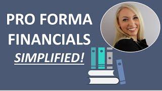 Proforma Financial Statements Explained - What are pro formas and how do I prepare them