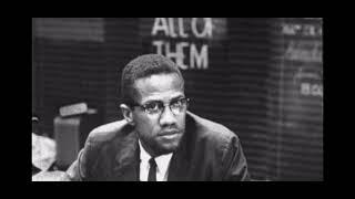 MALCOLM X : Black Man in America must know their history