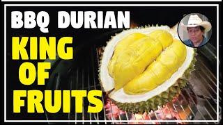 Pt 2 BBQ Durian | Monthong v Musang King | BBQ Champion Harry Soo SlapYoDaddyBBQ.com