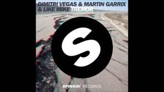 Dimitri Vegas & Martin Garrix & Like Mike - Tremor (Original Mix)