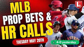 BEST MLB PLAYER PROPS & HR Calls Today Tuesday May 20th | MLB Best Bets on PrizePicks & Underdog