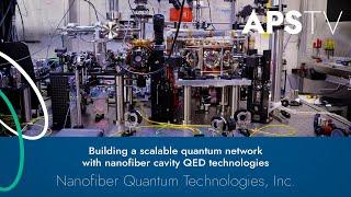 Building a Scalable Quantum Network with Nanofiber Cavity QED Technologies  - NanoQT