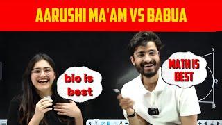 Math Vs Bio  || Ft. Aarushi Mam And Ritik Sir