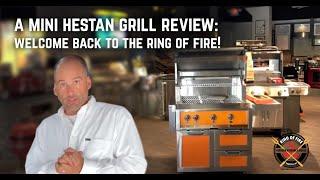 A Mini Hestan Grill Review: Welcome Back to the RIng of Fire!